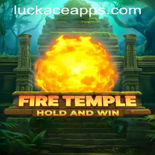 FireTemple: An Exciting Adventure Game with LUCKACE CASINO