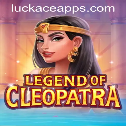 Exploring the Wonders of LegendOfCleopatra at LuckAce Casino