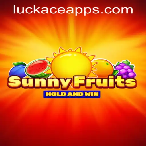 Explore the Exciting World of SunnyFruits at LUCKACE CASINO